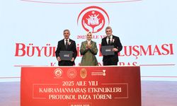 2025 Aile Yılı Kahramanmaraş Etkinlikleri protokolü imzalandı