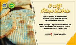 “Maraş Çöreği” Artık Dünya Markası
