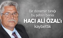 HACI ALİ ÖZAL’I KAYBETTİK