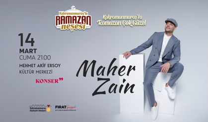 Dünyaca Ünlü Sanatçı Maher Zain, Kahramanmaraşlılarla Buluşuyor!