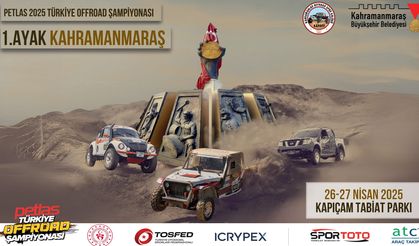 2025 Türkiye Offroad Şampiyonası’nın İlk Ayağı Kahramanmaraş’ta Koşulacak