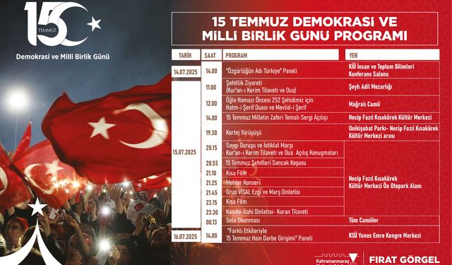 Kahramanmaraş’ta 15 Temmuz Demokrasi ve Milli Birlik Günü Etkinlik Takvimi Açıklandı