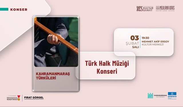 Büyükşehir’den Türk Halk Müziği Ziyafeti; “Kahramanmaraş Türküleri” Sahne Alıyor