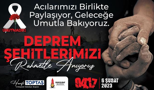 DEPREM ŞEHİTLERİNİ ANIYORUZ