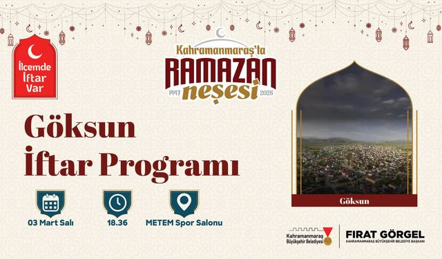 Birlik ve Beraberliğin Yeni Durağı Göksun Olacak