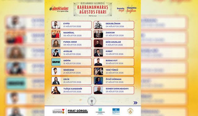 GELENEKSEL AĞUSTOS FUARI’NDA KAHRAMANMARAŞ MÜZİĞE DOYACAK