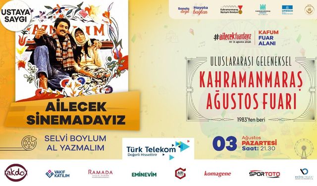 YEŞİLÇAM'IN EFSANESİ AĞUSTOS FUARI'NDA HAYAT BULACAK