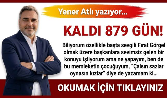 KALDI 879 GÜN!