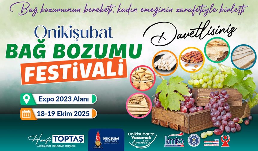 ONİKİŞUBAT’TA BAĞ BOZUMU FESTİVALİ