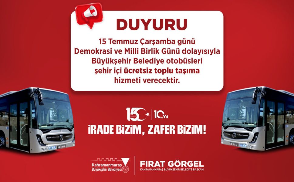 15 Temmuz’da Büyükşehir’den Ücretsiz Toplu Taşıma Hizmeti