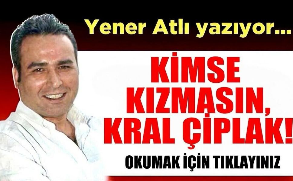 KİMSE KIZMASIN, KRAL ÇIPLAK!