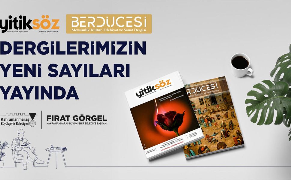 YİTİKSÖZ VE BERDÜCESİ’NİN YENİ SAYILARI OKURLARLA BULUŞTU