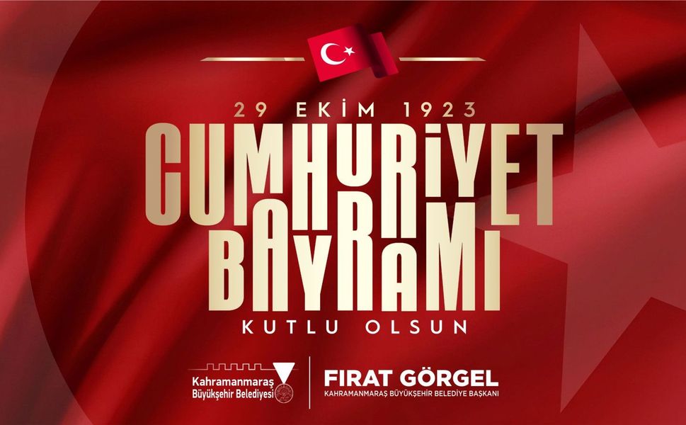 BAŞKAN GÖRGEL: “CUMHURİYET BAYRAMI’MIZ KUTLU OLSUN”