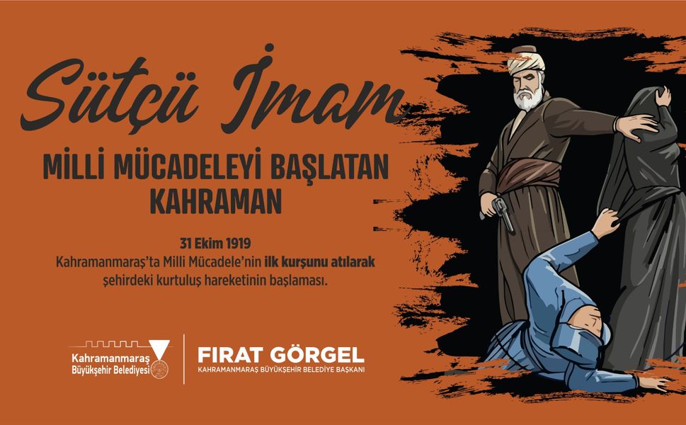 BAŞKAN GÖRGEL; “SÜTÇÜ İMAM’IN İLK KURŞUNU BAĞIMSIZLIK İRADEMİZİN SEMBOLÜDÜR”